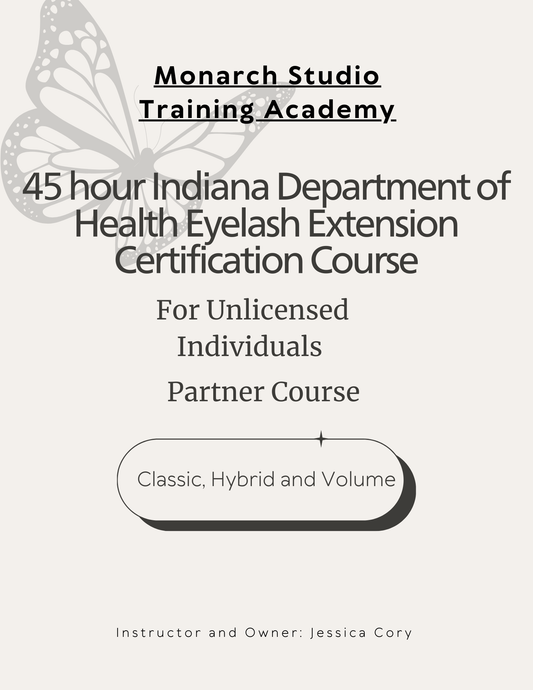 Partner course Indiana Department of Health Eyelash Extension Certification Course Volume, Hybrid and Classic